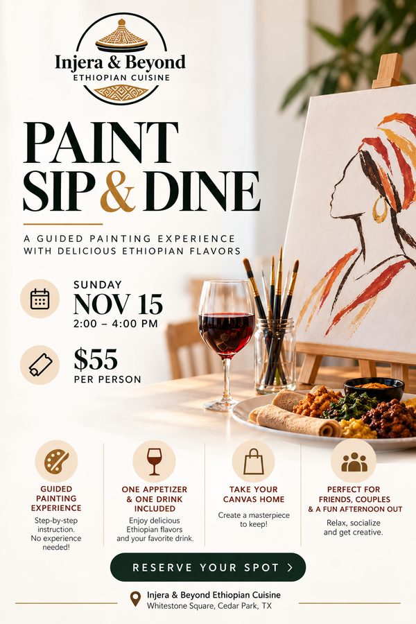 Paint, Sip & Dine at Injera & Beyond: a guided painting experience with Ethiopian flavors